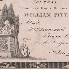 Load image into Gallery viewer, Admission Ticket for The Funeral Procession of William Pitt The Younger, 1806