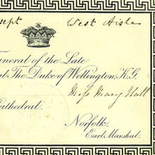 Load image into Gallery viewer, Admission Ticket To The Funeral of the 1st Duke of Wellington, 1852
