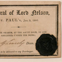 Load image into Gallery viewer, Lord Nelson Funeral Ticket - A Pass for the State Funeral, 1806
