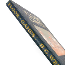 Load image into Gallery viewer, ‘Floor Games’, 1st Edition, by H.G. Wells, 1911
