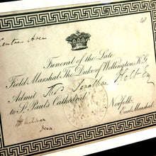 Load image into Gallery viewer, Admission Ticket To The Funeral of the 1st Duke of Wellington, 1852

